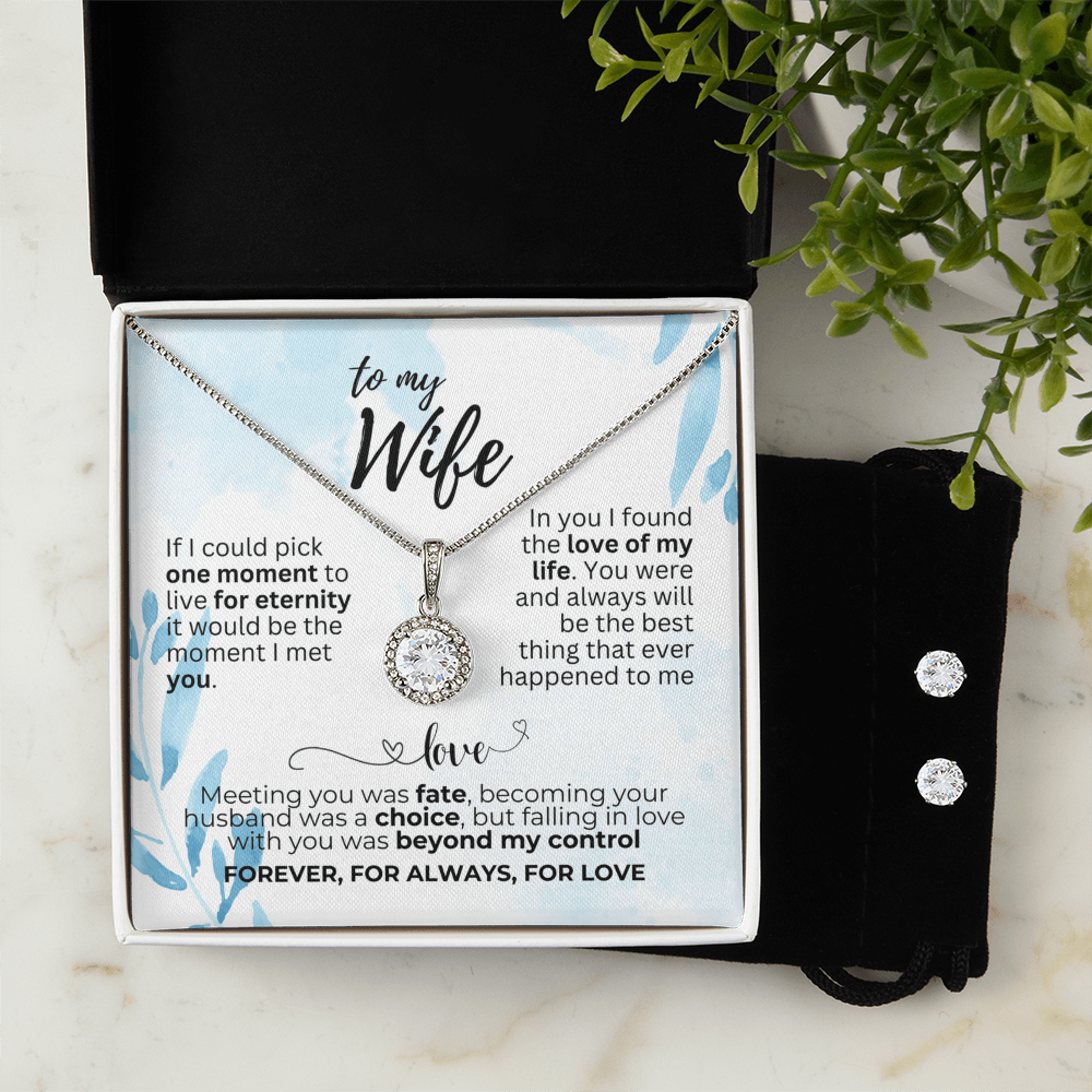 To Wife - If I could pick - Eternal Hope Necklace & Earring Set