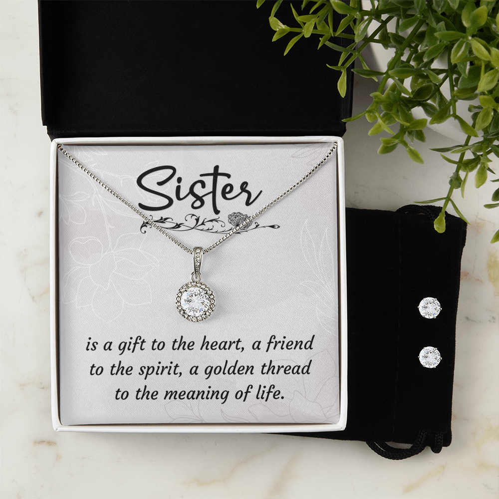 To Sister - Is a gift - Eternal Hope Necklace & Earring Set