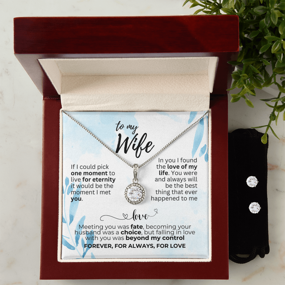 To Wife - If I could pick - Eternal Hope Necklace & Earring Set