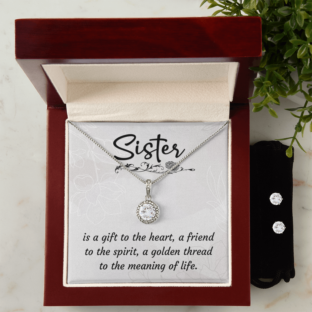 To Sister - Is a gift - Eternal Hope Necklace & Earring Set