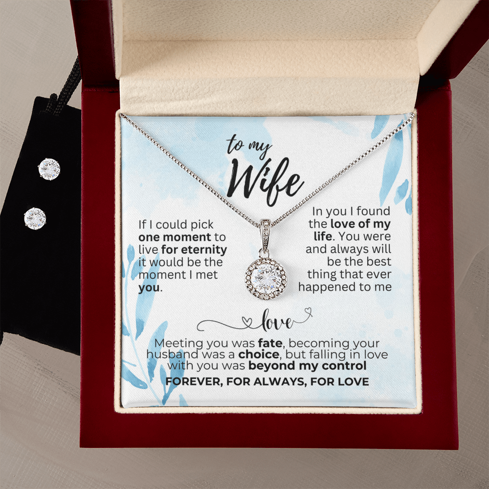 To Wife - If I could pick - Eternal Hope Necklace & Earring Set