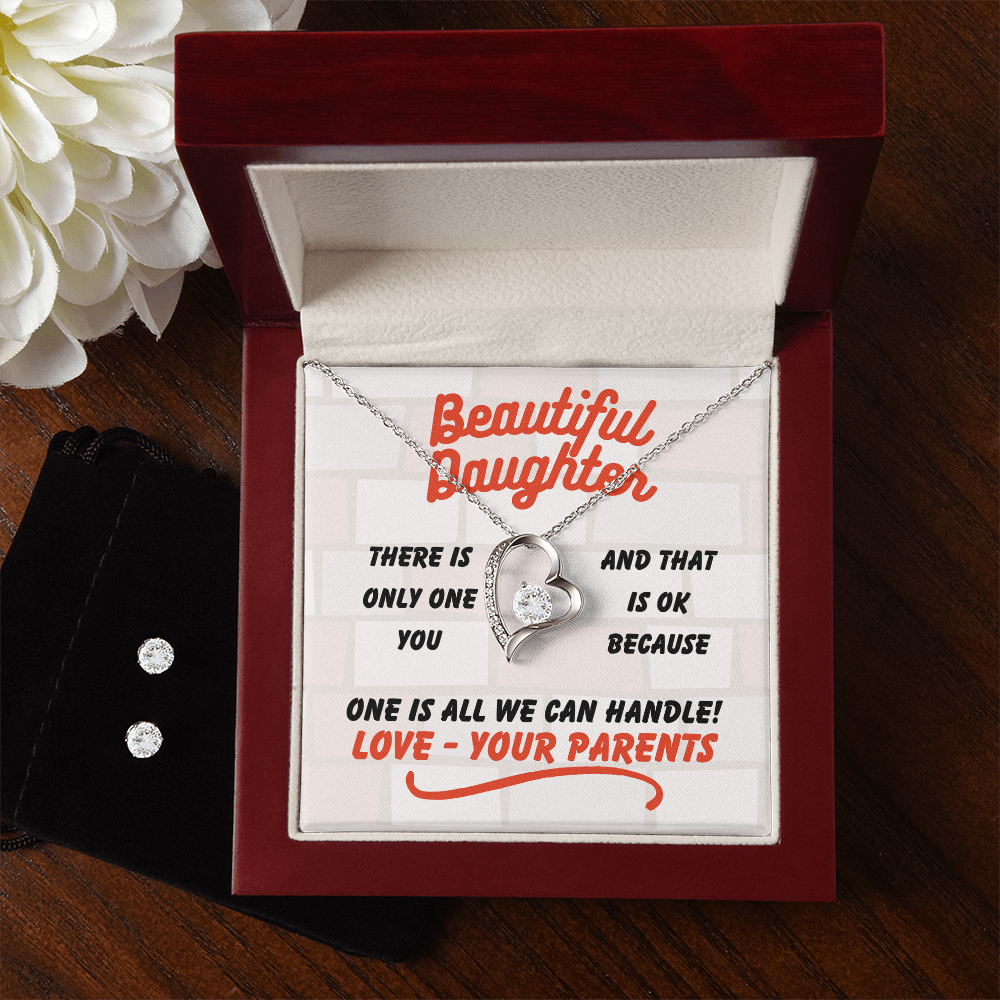 Beautiful Daughter - There is only one - Forever Love Necklace & Earring Set