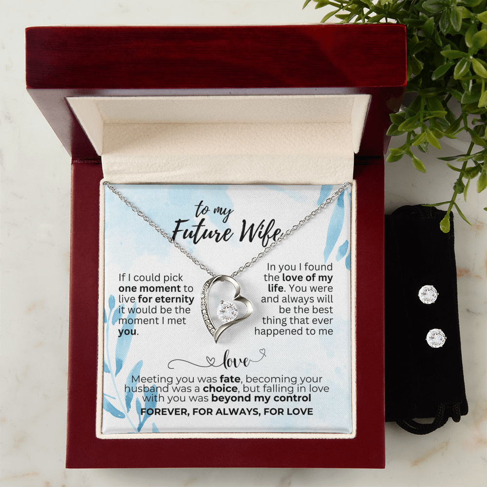 To Future Wife - If I could pick - Forever Love Necklace & Earring Set