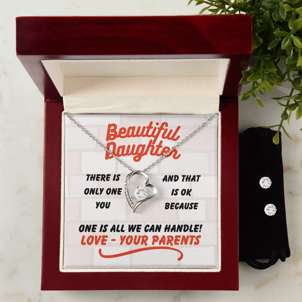 Beautiful Daughter - There is only one - Forever Love Necklace & Earring Set