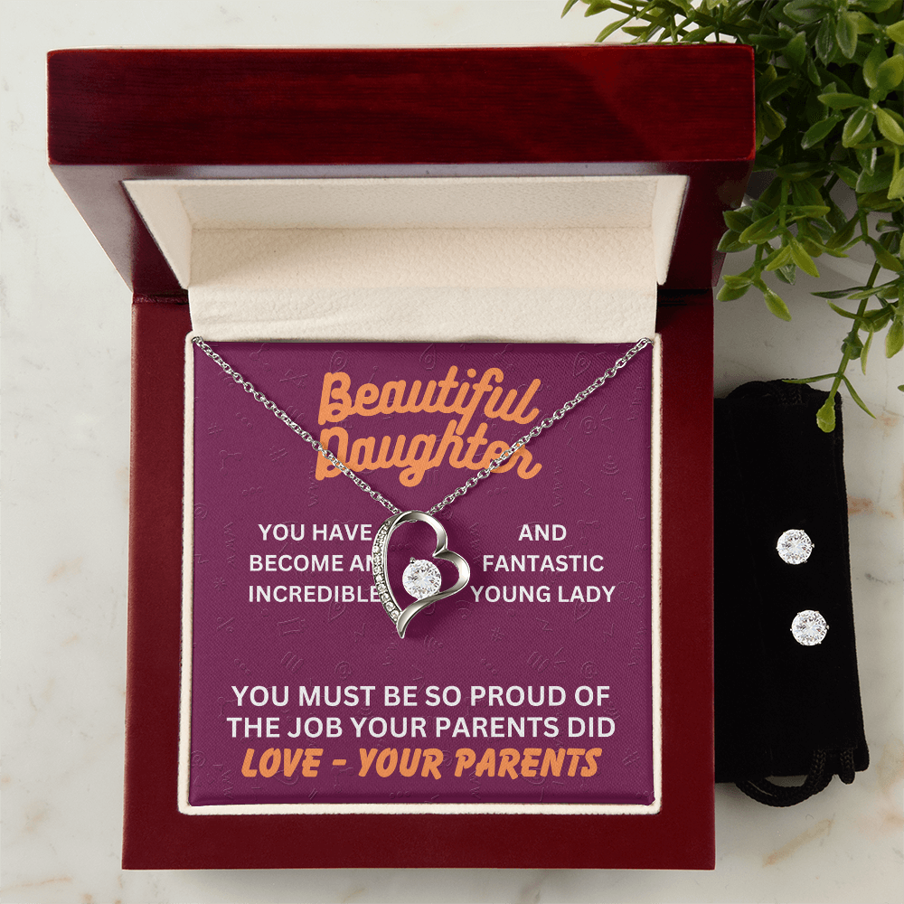 Beautiful Daughter - You have become - Forever Love Necklace & Earring Set