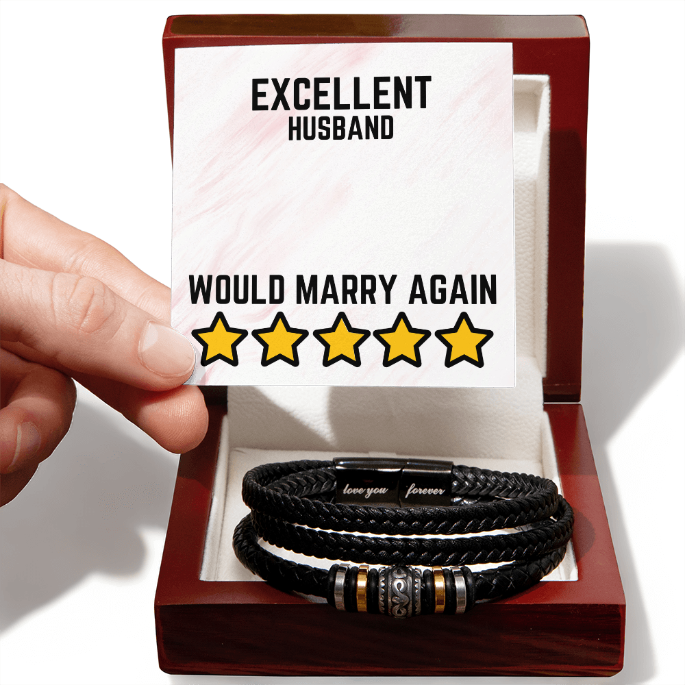Excellent Husband - Would marry again - Love You Forever Bracelet