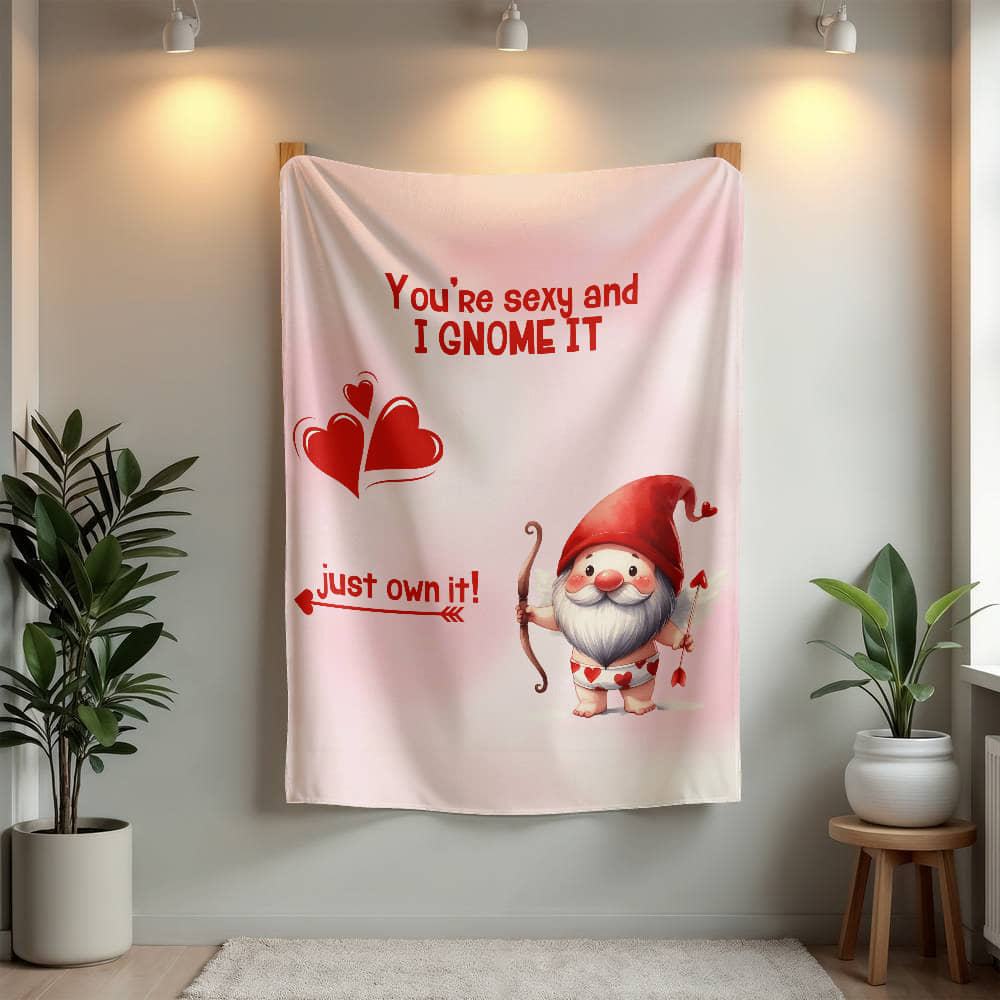Sexy - You're sexy an I Gnome it - Mink Fleece Blanket