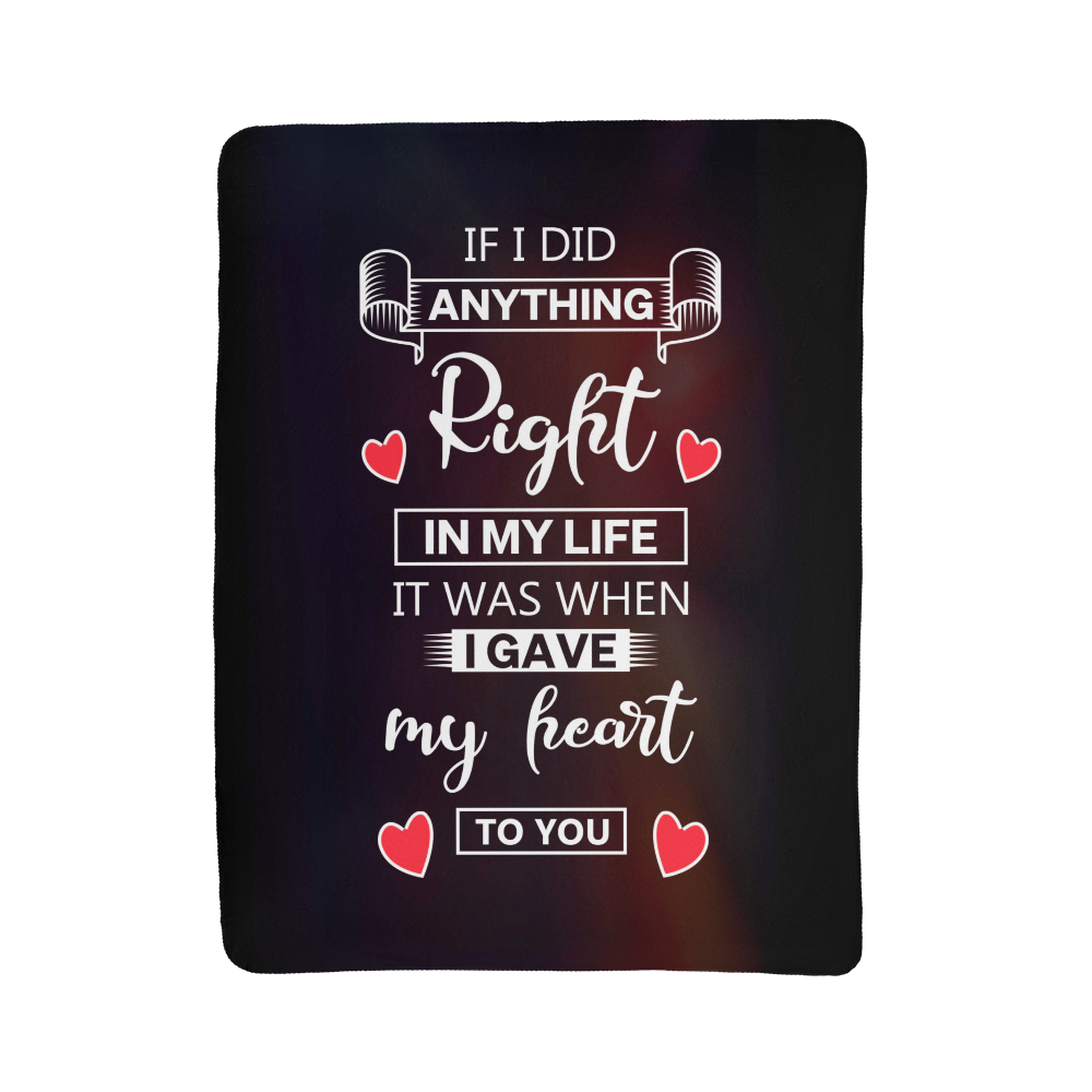 Love - If I did anything - Sherpa Fleece Blanket