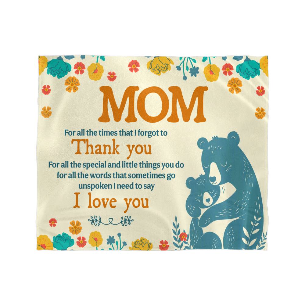 Mom - For all the times - Mink Fleece Blanket