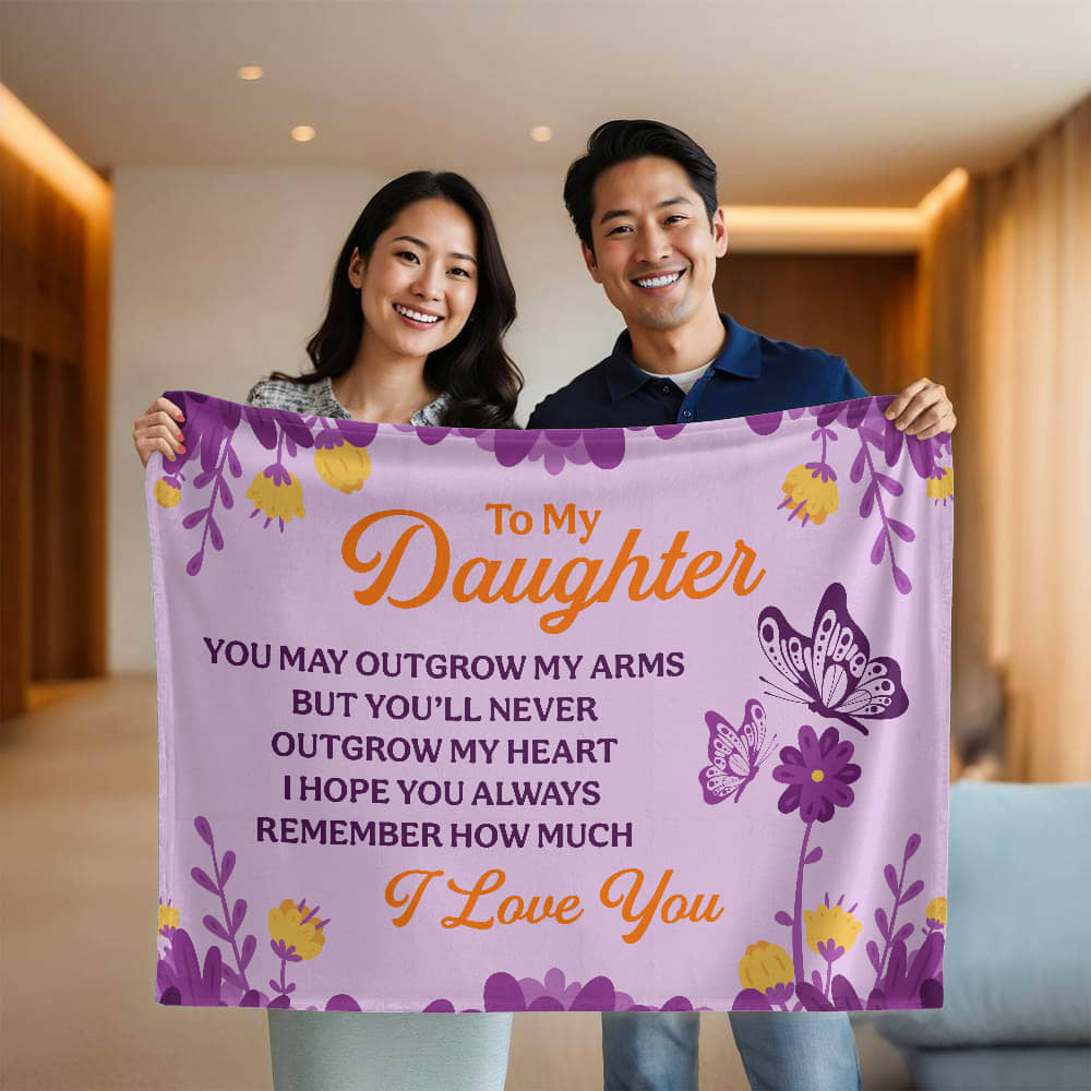 Daughter - You may out grow - Mink Fleece Blanket