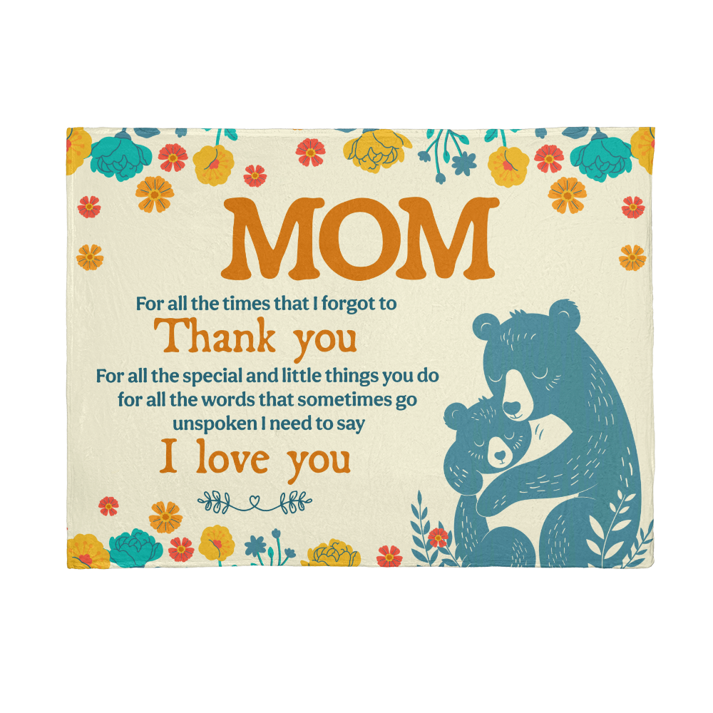 Mom - For all the times - Mink Fleece Blanket