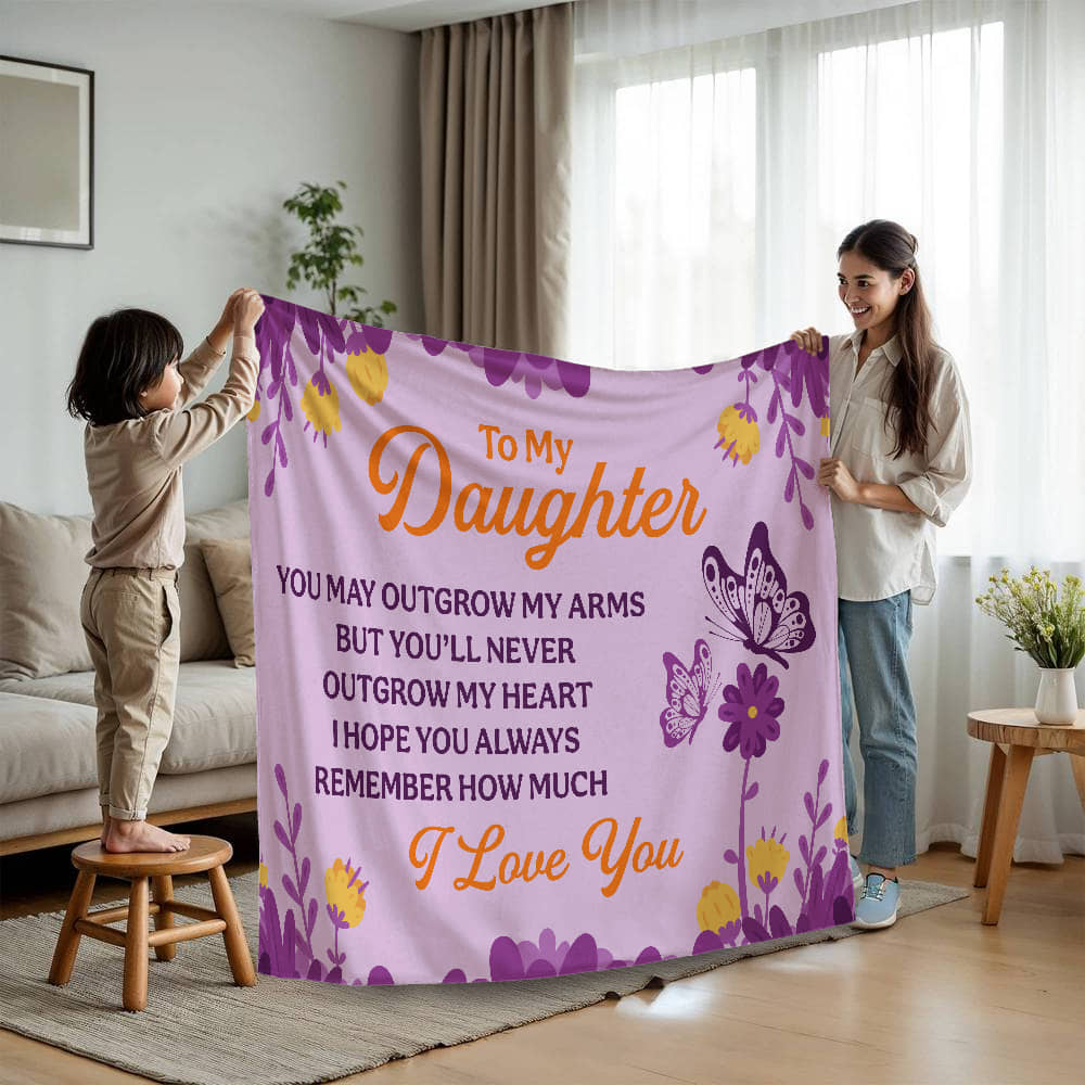 Daughter - You may out grow - Mink Fleece Blanket