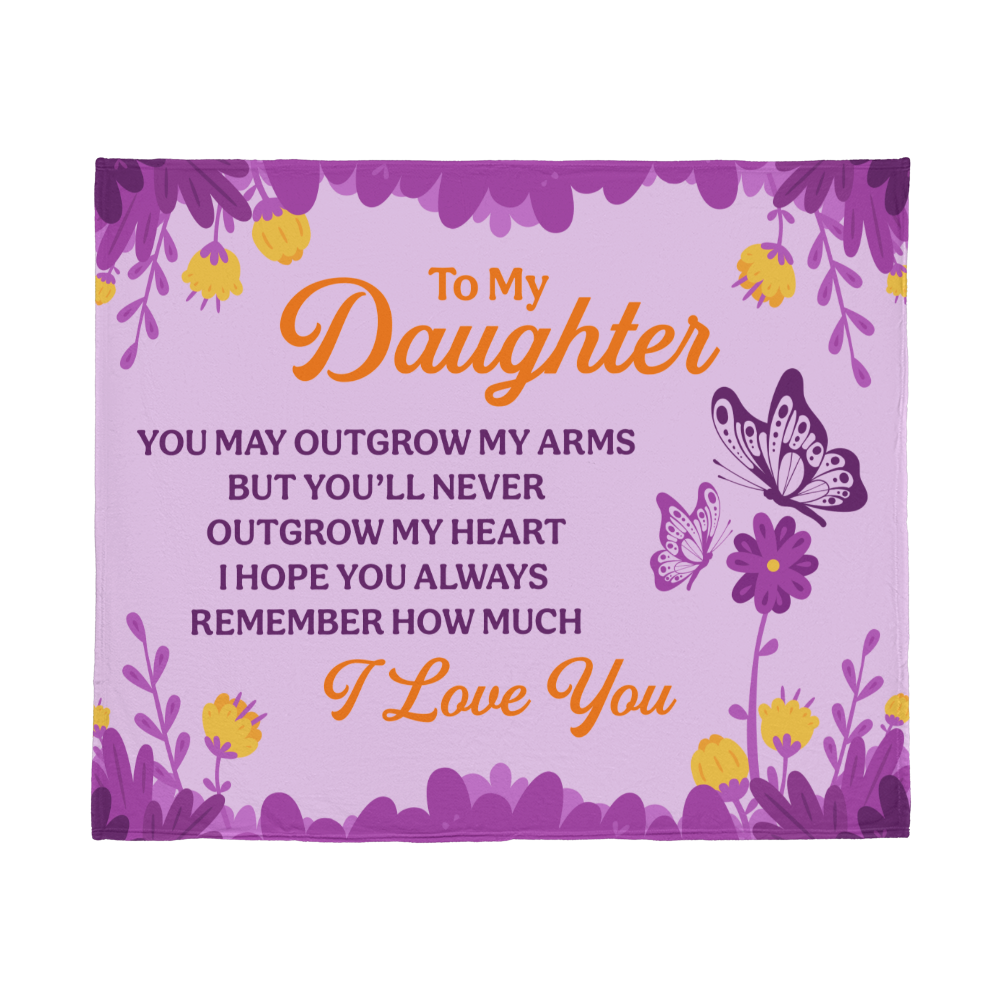 Daughter - You may out grow - Jersey Fleece Blanket