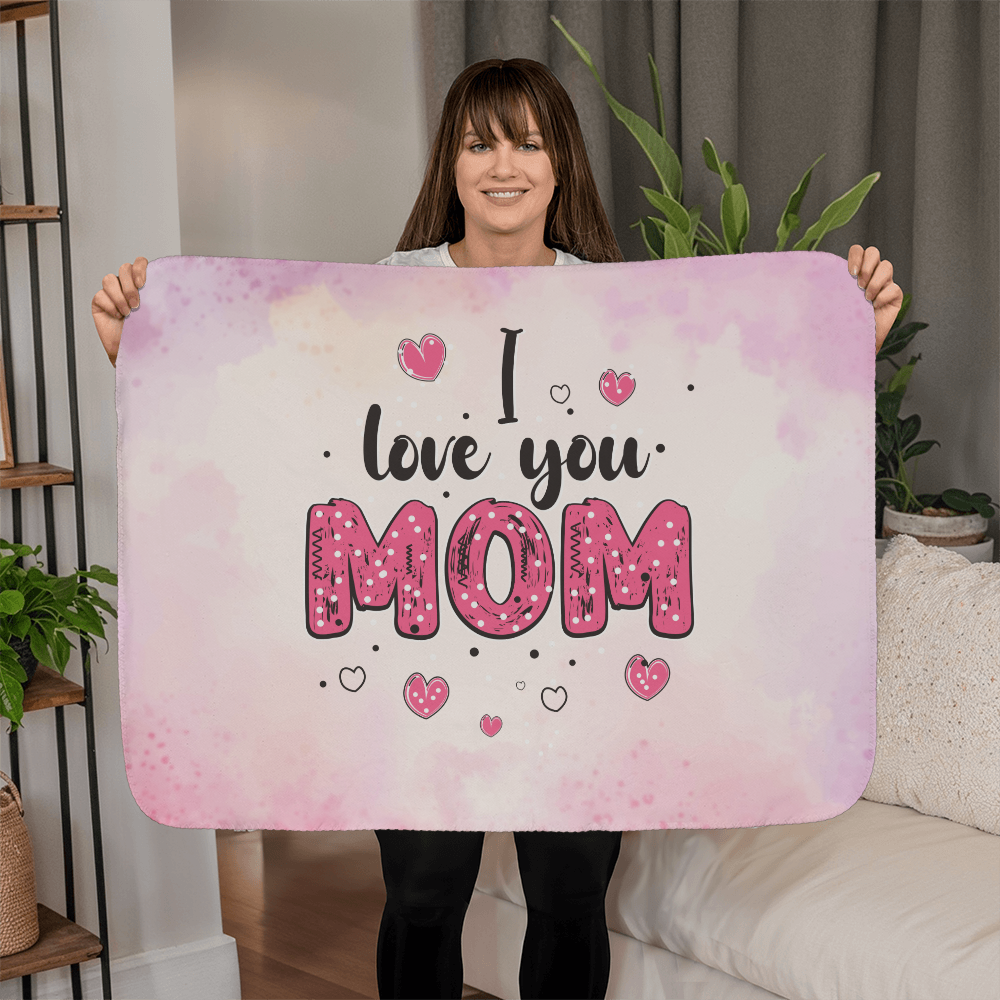 Mom - I love you - Sherpa Fleece Blanket