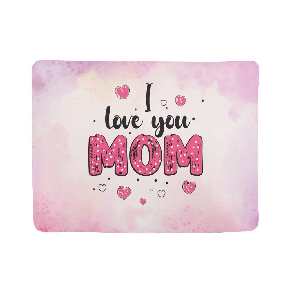 Mom - I love you - Sherpa Fleece Blanket
