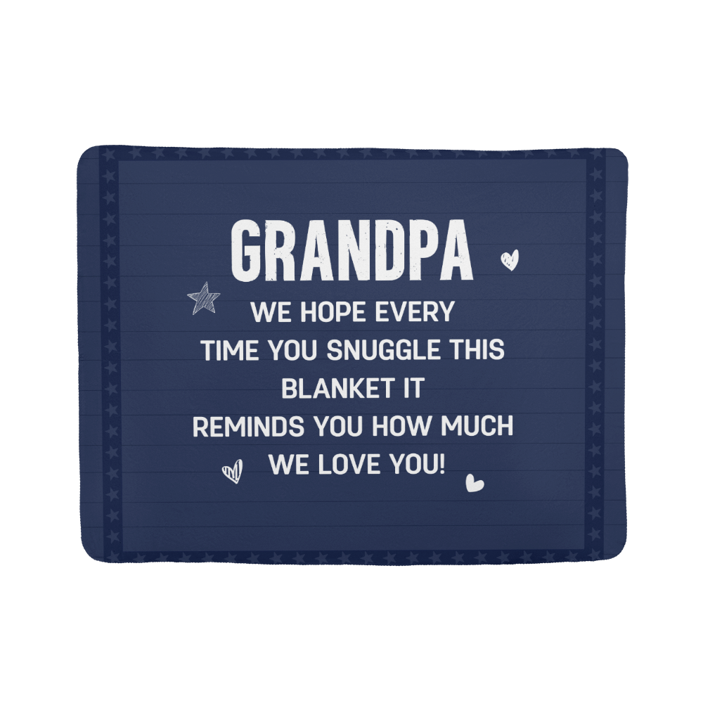 Grandpa - We hope every time - Sherpa Fleece Blanket
