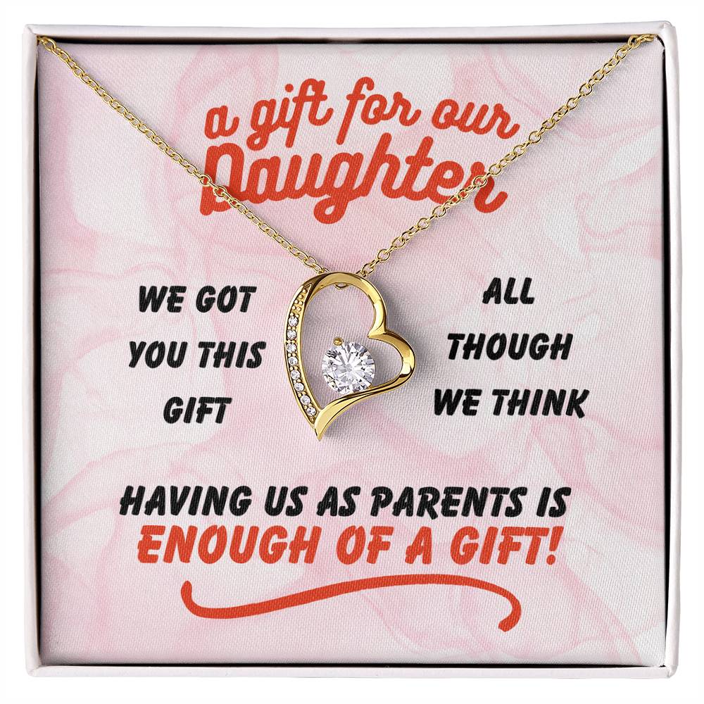 A gift for our daughter - We got you this - Forever Love Necklace