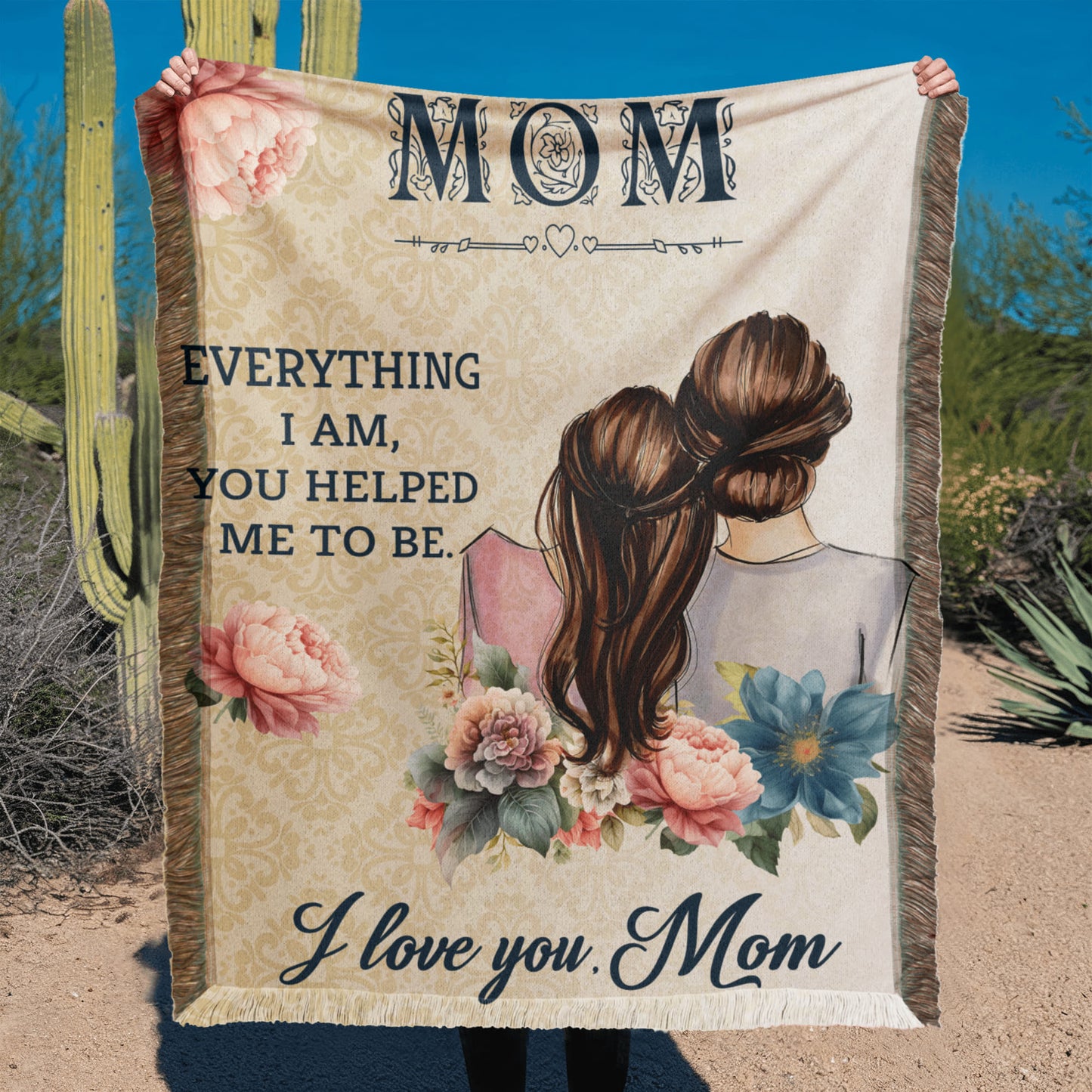 Mom - Everything I am - Printed Woven Blanket