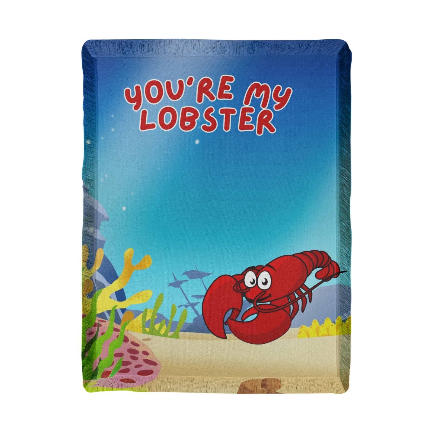 Love - You're my lobster - Printed Woven Blanket