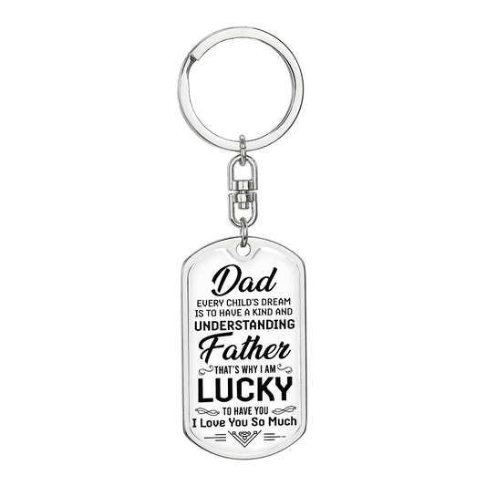 Dad - Lucky   - Dog Tag Keychain