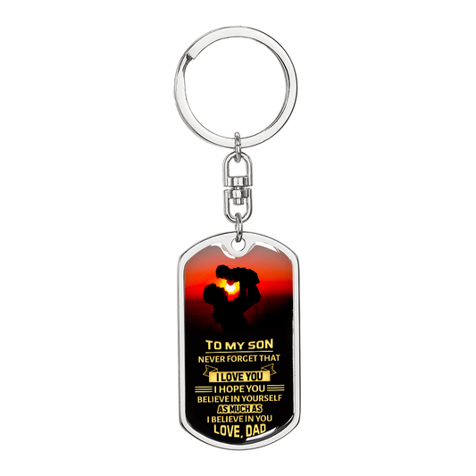 Son - Never forget - Dog Tag Keychain