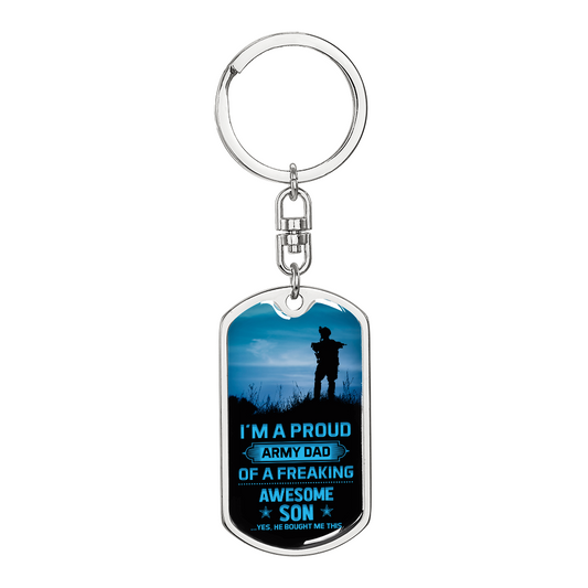 Dad - Proud Army Dad - Dog Tag Keychain
