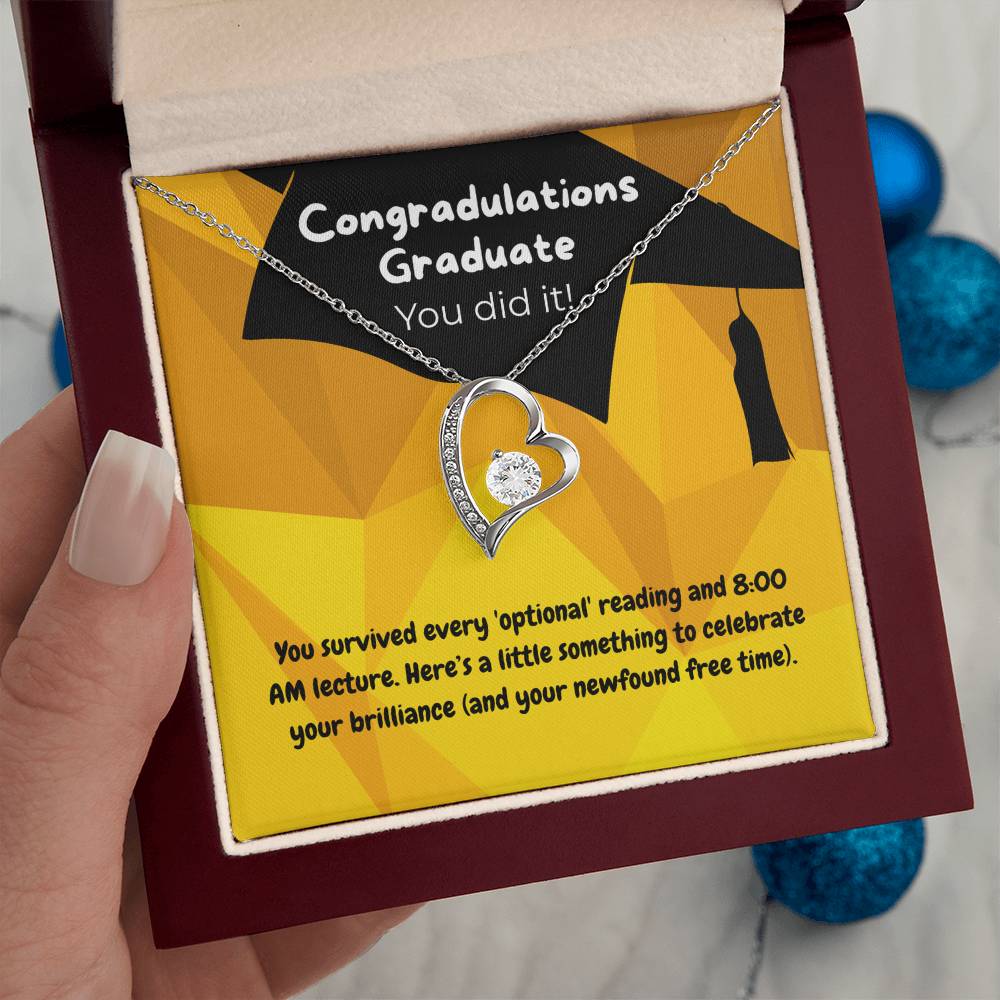 Graduate - You survived - Forever Love Necklace