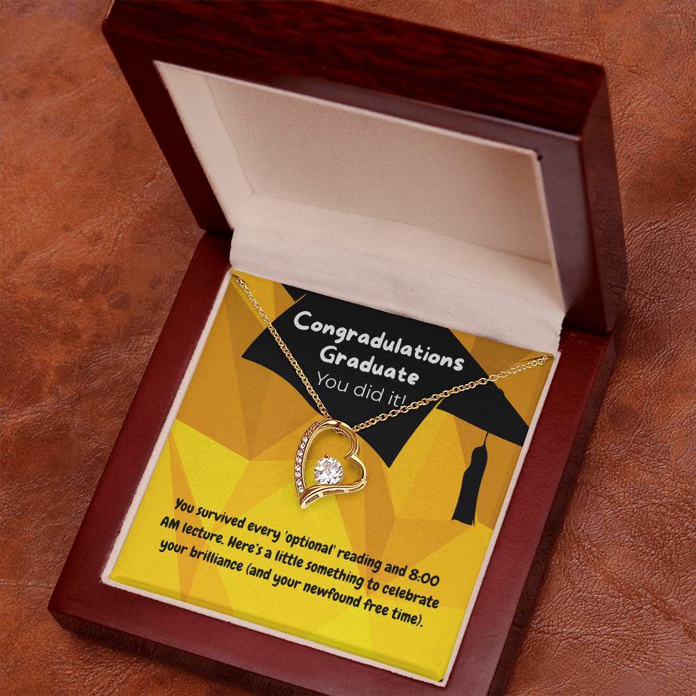 Graduate - You survived - Forever Love Necklace