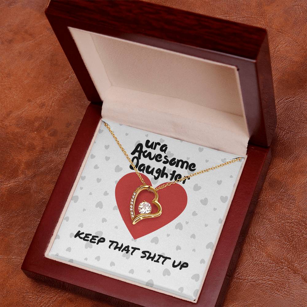 ura Awesome Daughter - Keep that - Forever Love Necklace