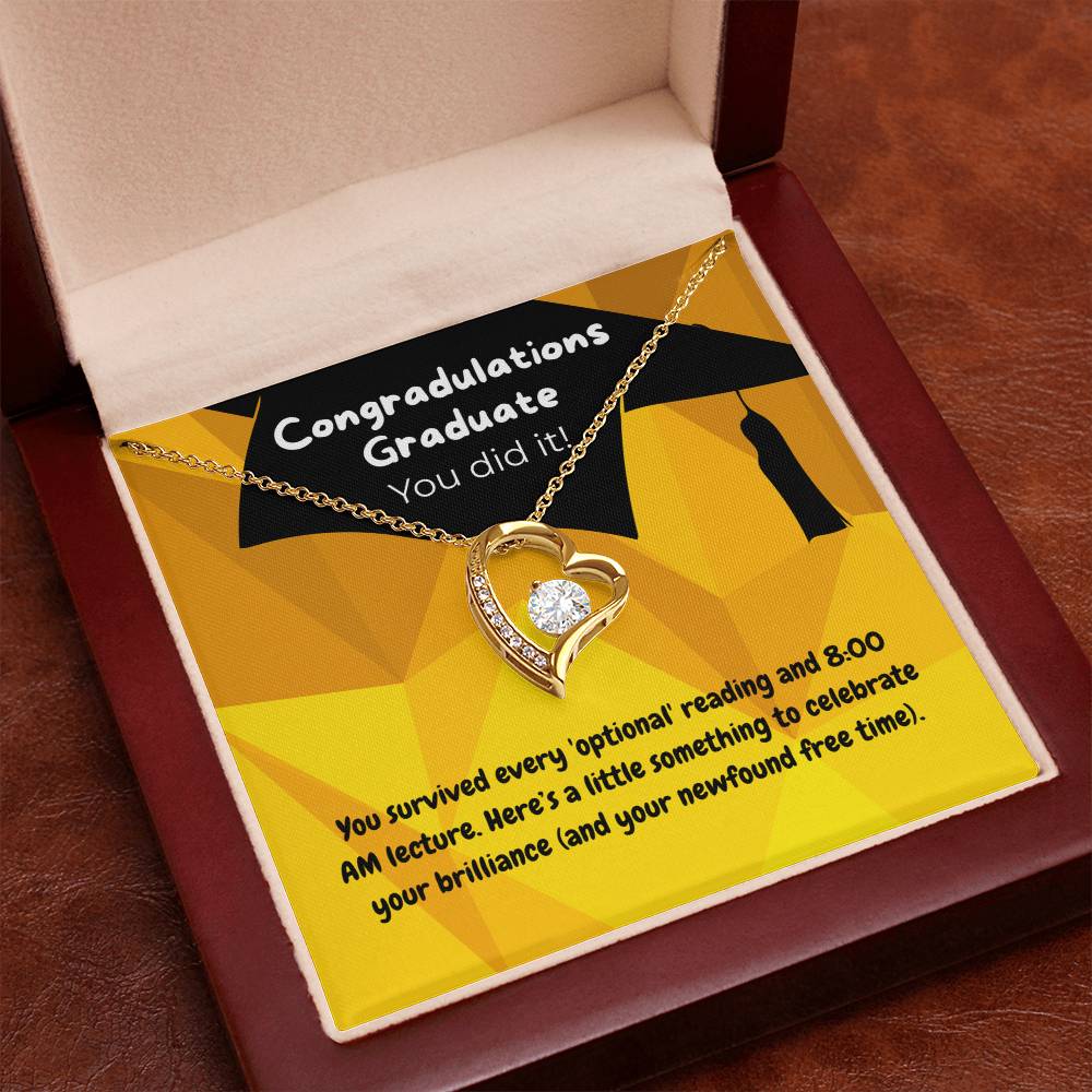 Graduate - You survived - Forever Love Necklace
