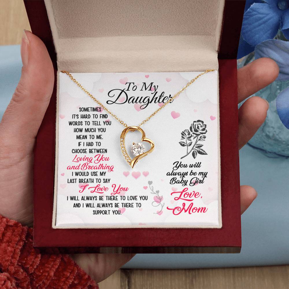 To Daughter - Sometimes It's hard - Forever Love Necklace