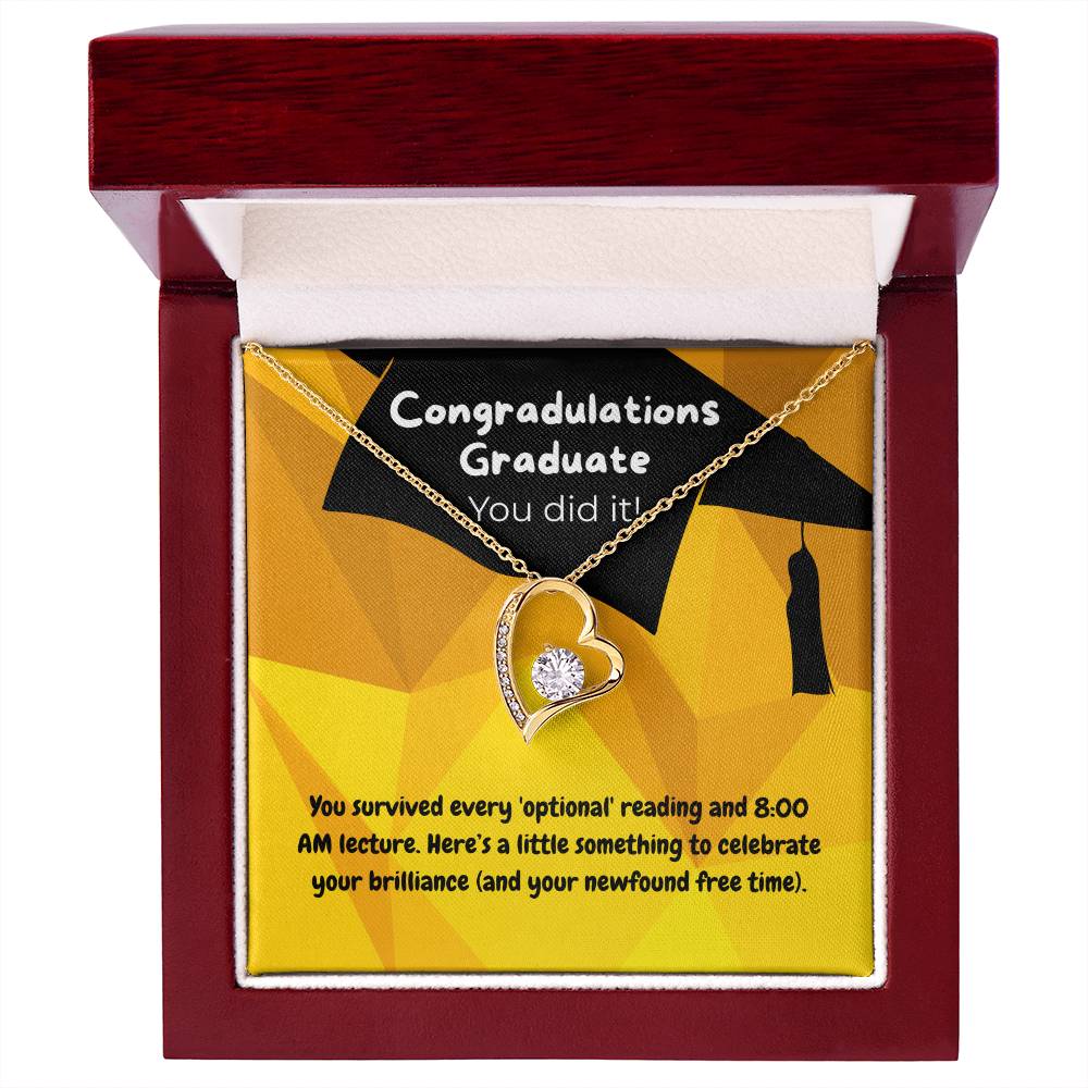 Graduate - You survived - Forever Love Necklace