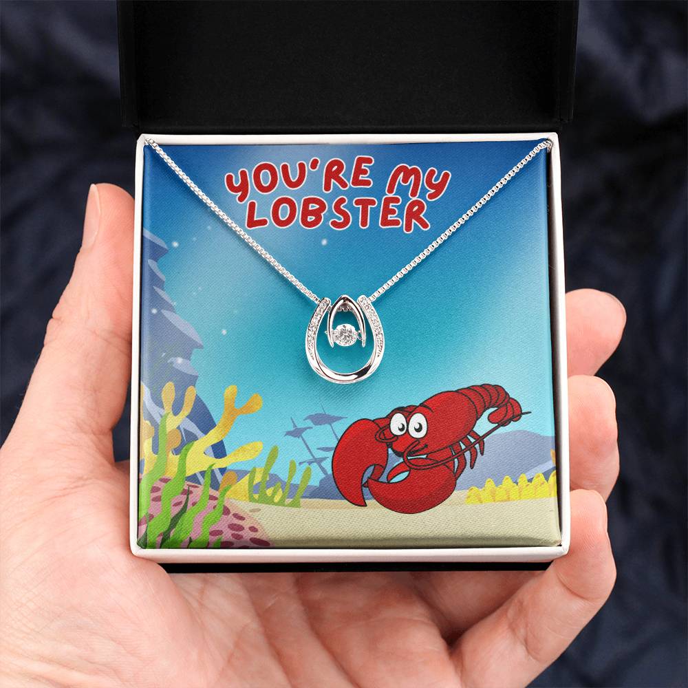 Love - You're my lobster - Lucky In Love Necklace