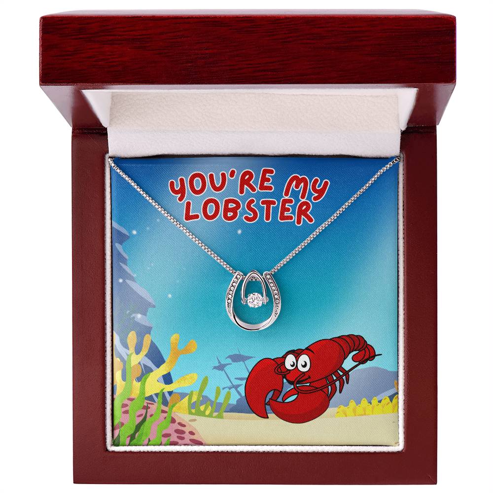 Love - You're my lobster - Lucky In Love Necklace
