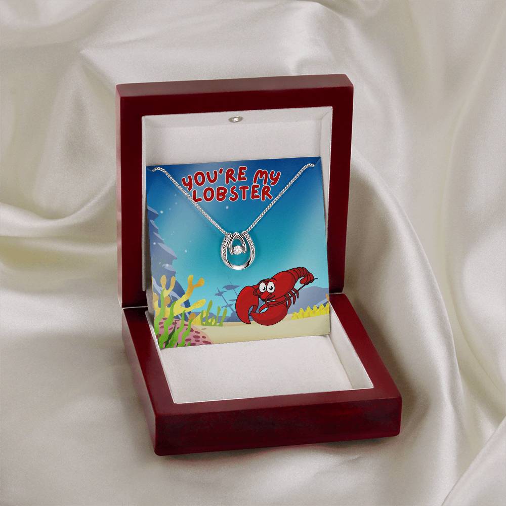 Love - You're my lobster - Lucky In Love Necklace