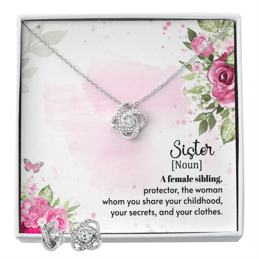 To Sister - A female sibling - Love Knot Necklace & Earring Set