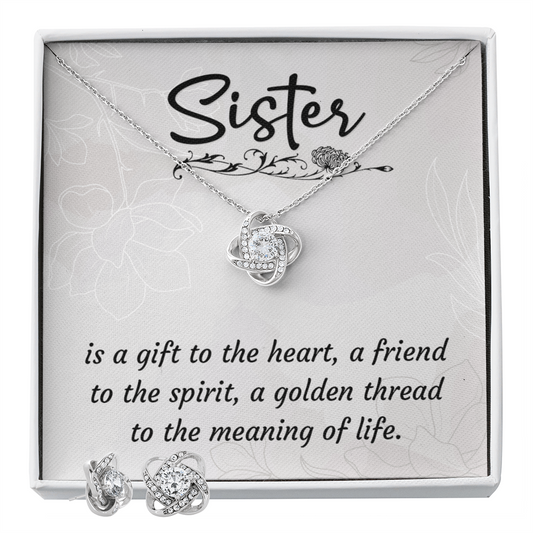 To Sister - Is a gift - Love Knot Necklace & Earring Set