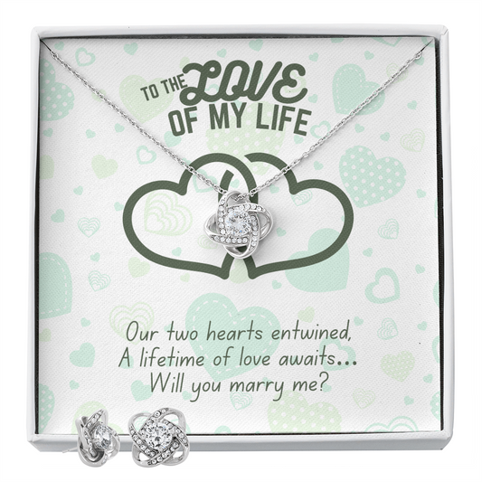 To the love of my life - Our two hearts - Love Knot Necklace & Earring Set