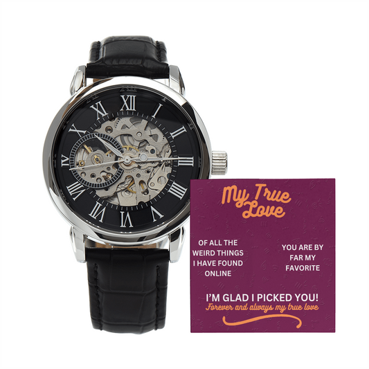 My true love - Of all the weird things - Openwork Watch