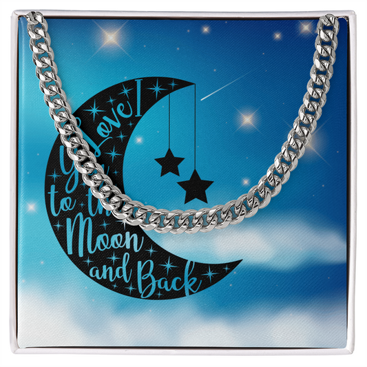 Love - To the moon and back - Cuban Link Chain