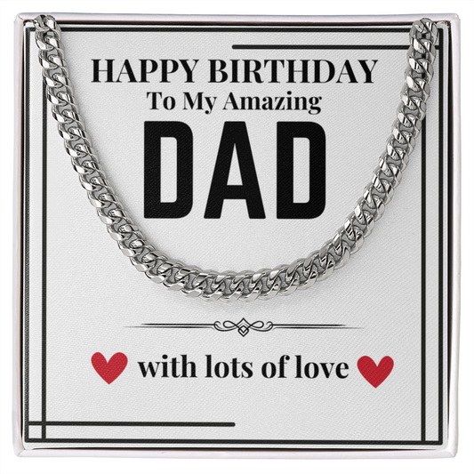 To Dad - Happy Birthday to my - Cuban Link Chain