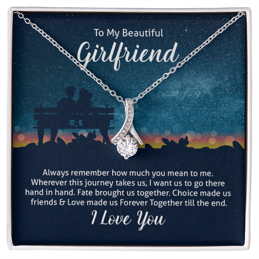 To Girlfriend - Always remember - Alluring Beauty Necklace