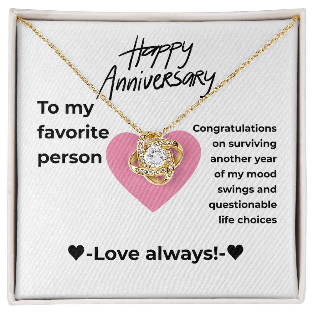 My favorite person - Surviving - Love Knot Necklace
