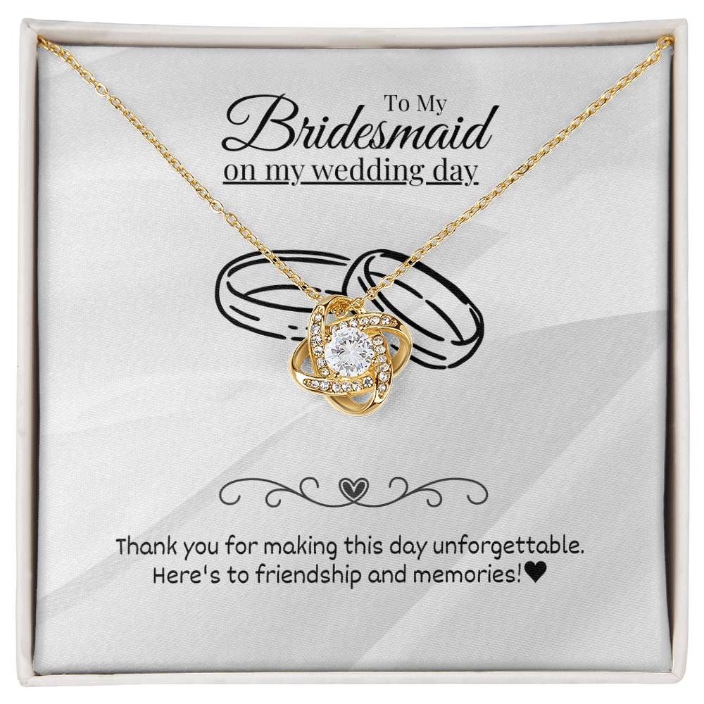 Bridesmaid - Unforgettable - Love Knot Necklace