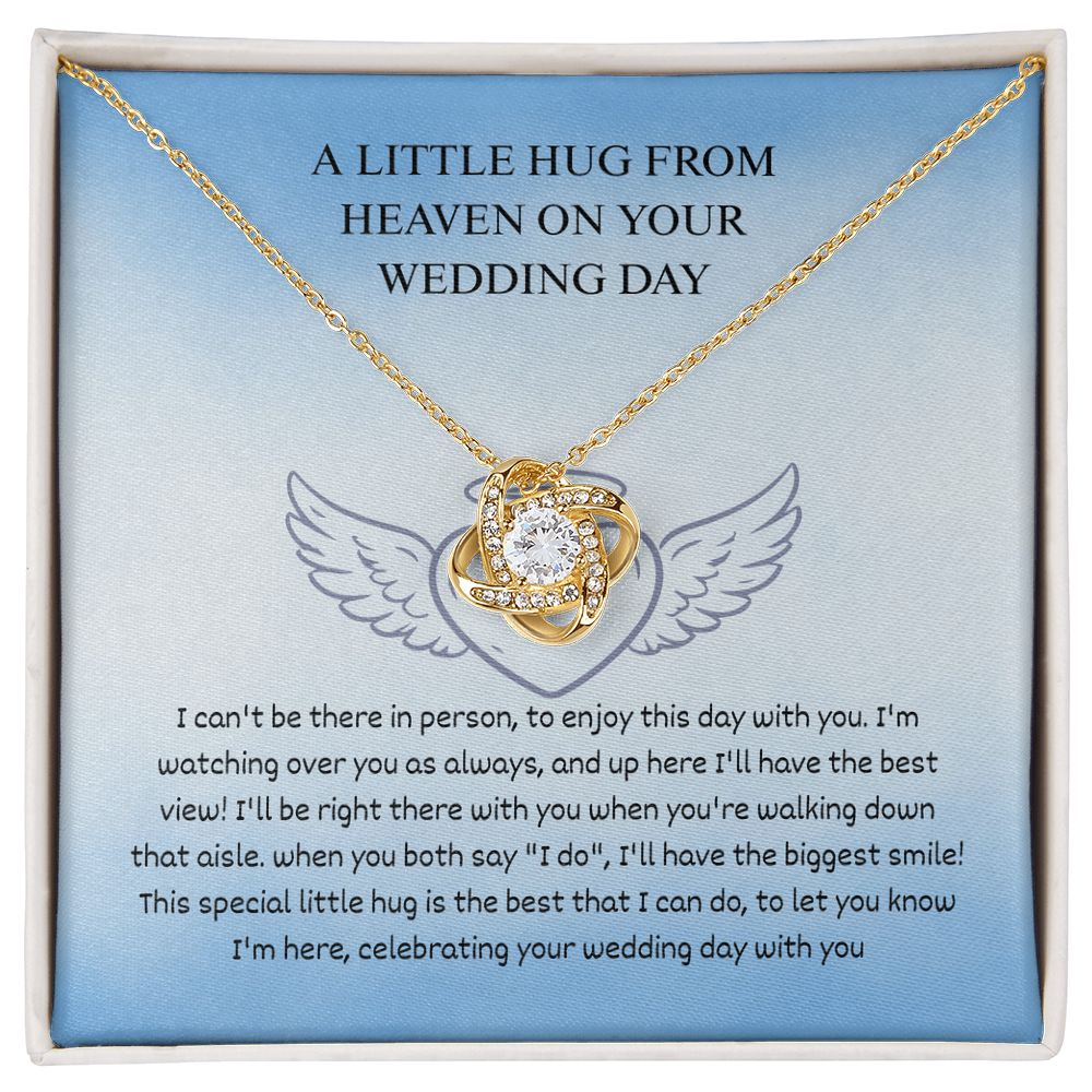 In memory - I can't be there - Love Knot Necklace