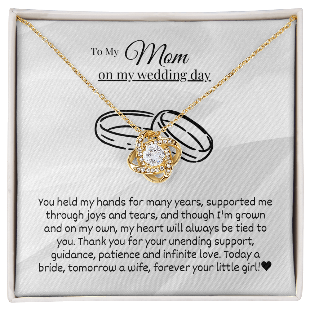 Mom - You held my hands - Love Knot Necklace