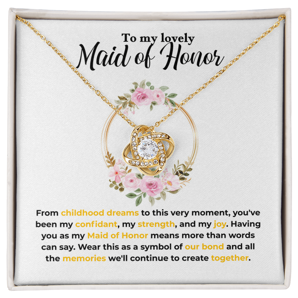 Maid of Honor - Childhood dreams - Love Knot Necklace