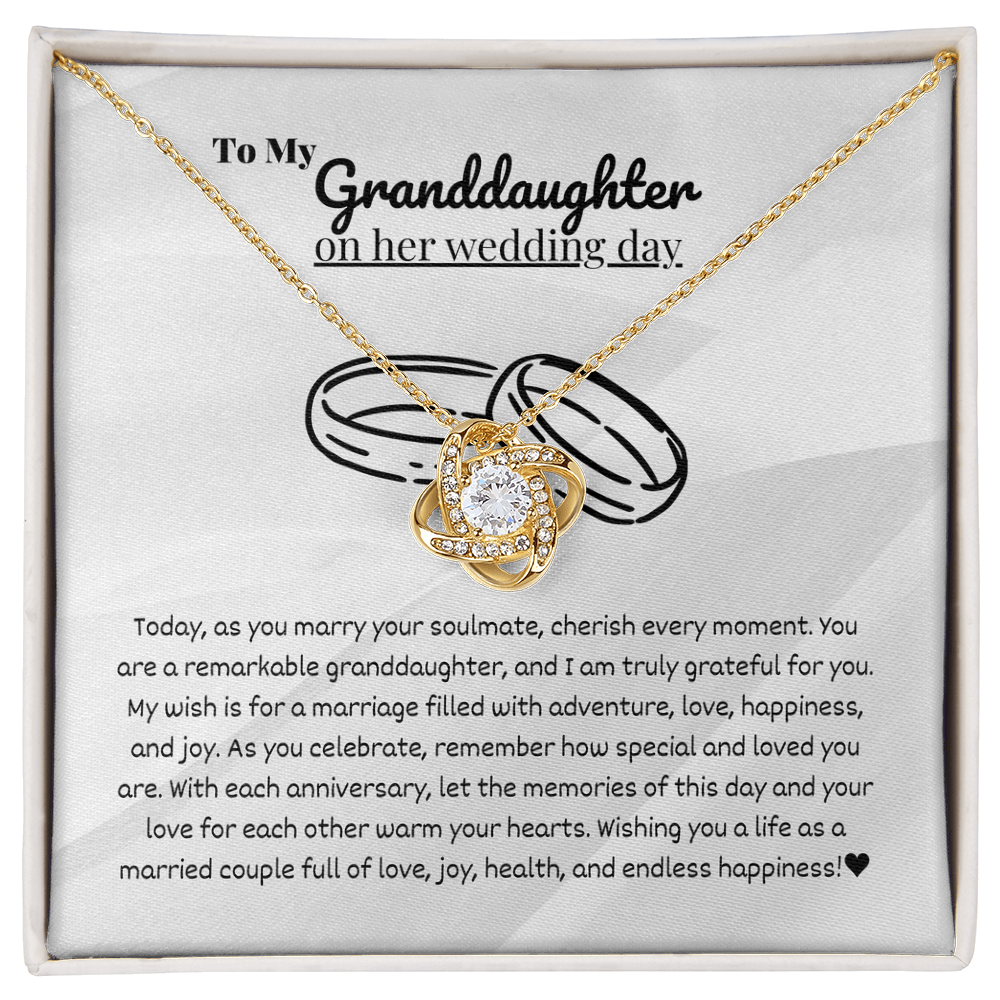 Granddaughter - Today, as you marry - Love Knot Necklace