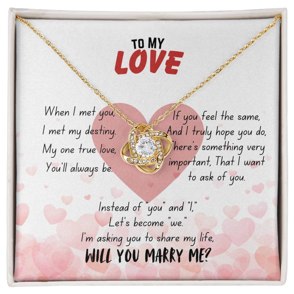 To my love - When I met you - Love Knot Necklace