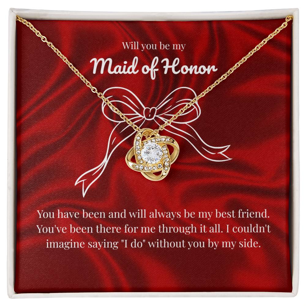 Maid of Honor - My best friend - Love Knot Necklace